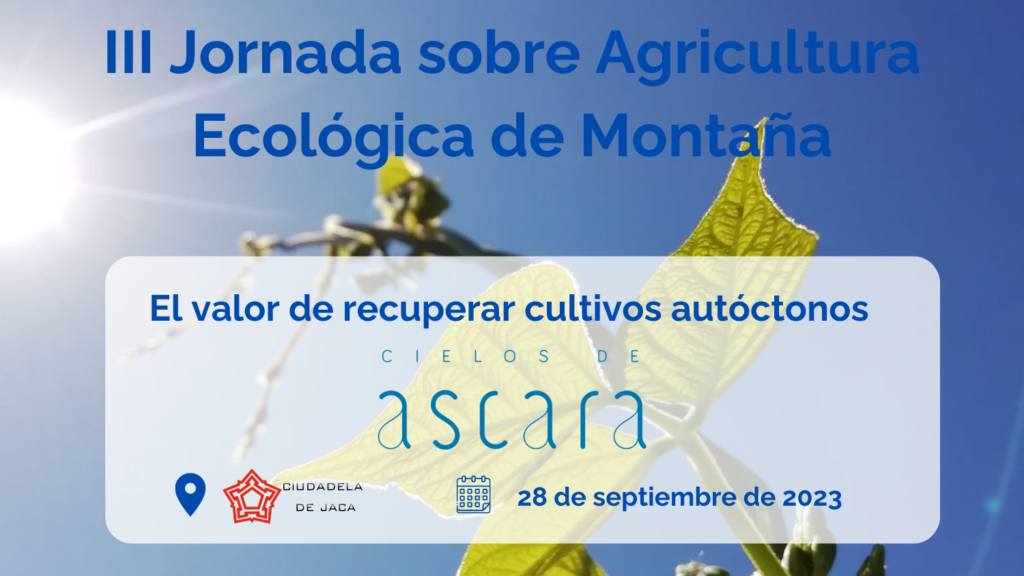 III Jornada sobre Agricultura Ecológica de Montaña